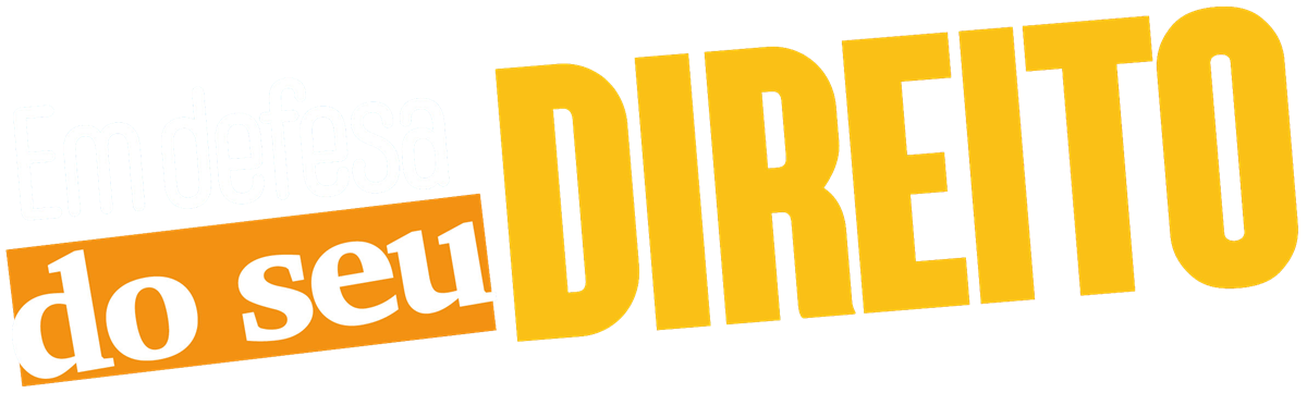 Em defesa do seu Direito
